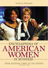 Encyclopedia of American Women in Business